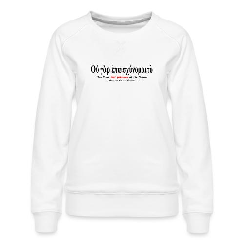 Not Ashamed (Greek) of the Gospel - Women's Premium Slim Fit Sweatshirt