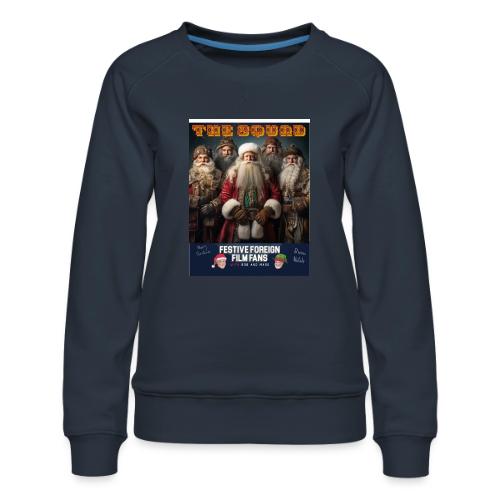 Hang WIth This Squad - Women's Premium Slim Fit Sweatshirt