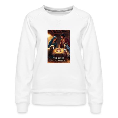 Nativity Manger T-Shirt - Women's Premium Slim Fit Sweatshirt