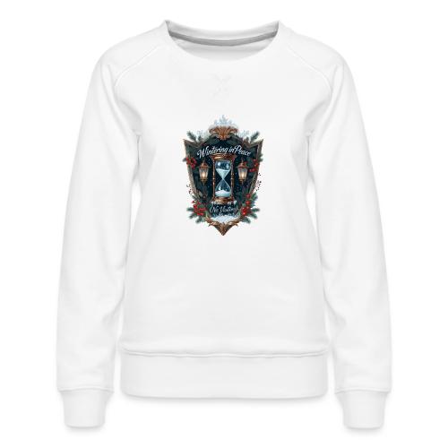 Wintering in Peace (No Visitors) T-Shirt - Women's Premium Slim Fit Sweatshirt
