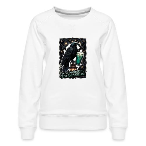 Sarcastic Raven Shenanigans Tee - Women's Premium Slim Fit Sweatshirt