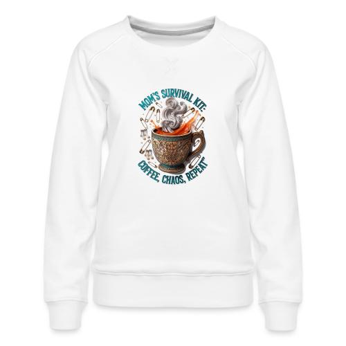 Mom's Survival Kit Tee | Coffee Chaos - Women's Premium Slim Fit Sweatshirt