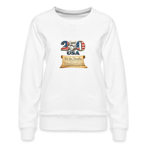 250th anniversary celebration of America - Women's Premium Slim Fit Sweatshirt