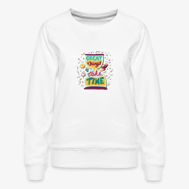 Great Things Take Time Motivational Quote