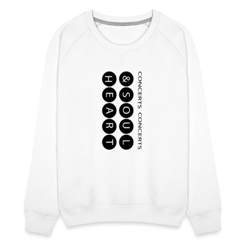 Heart & Soul concerts text design 2021 flip - Women's Premium Slim Fit Sweatshirt