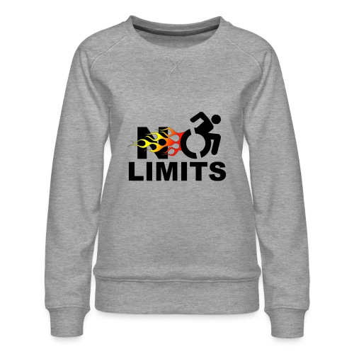 No limits for me with my wheelchair - Women's Premium Slim Fit Sweatshirt