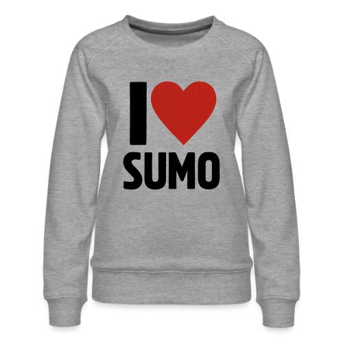 I Love Sumo – Bold Minimalist Sumo Wrestling Fan - Women's Premium Slim Fit Sweatshirt
