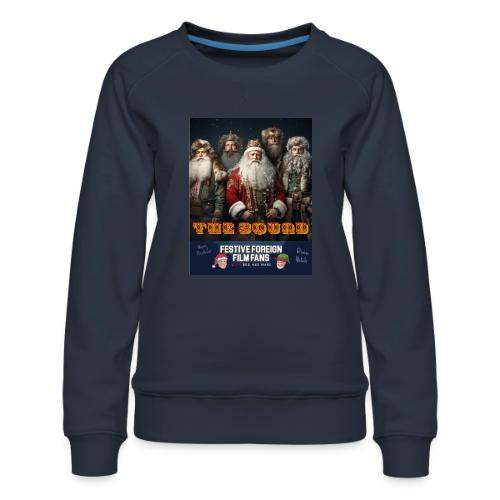 They've Got Your Back! - Women's Premium Slim Fit Sweatshirt