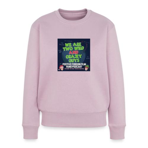 Mark and Bob are the Festive Wild and Crazy Guys! - Women's Premium Slim Fit Sweatshirt