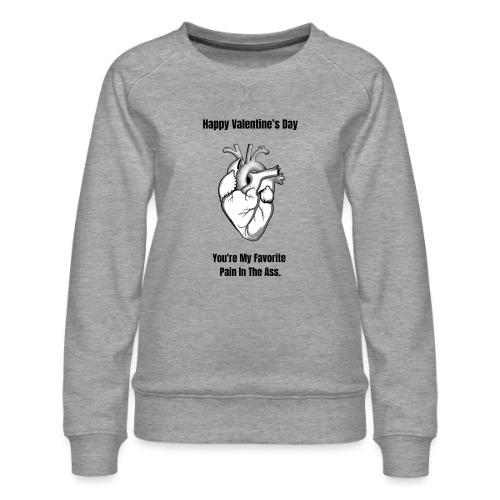 I'm Glad I Swiped Right T-Shirt | Funny Valentine - Women's Premium Slim Fit Sweatshirt