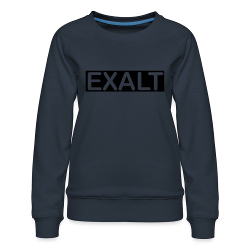 EXALT - Women's Premium Slim Fit Sweatshirt