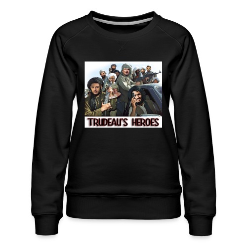Trudeau's Heroes - Women's Premium Slim Fit Sweatshirt