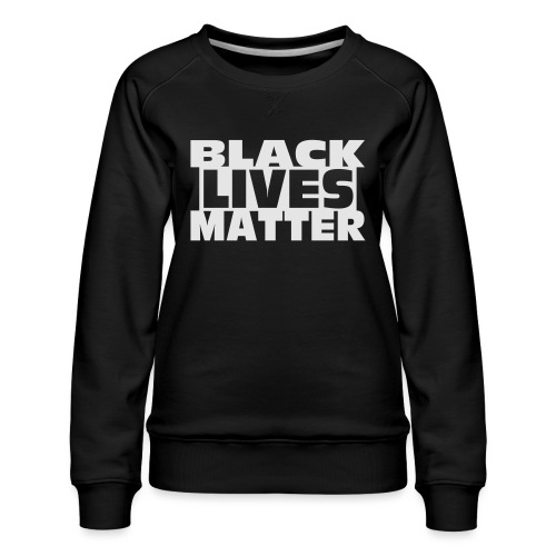 Black Lives Matter Cap Vector - Women's Premium Slim Fit Sweatshirt