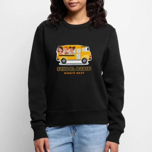first day of school outfit- school again - Women's Premium Slim Fit Sweatshirt