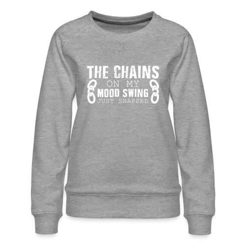 Mood Swings - Women's Premium Slim Fit Sweatshirt