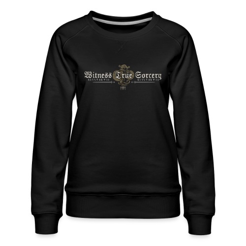 Witness True Sorcery Logo - Women's Premium Slim Fit Sweatshirt