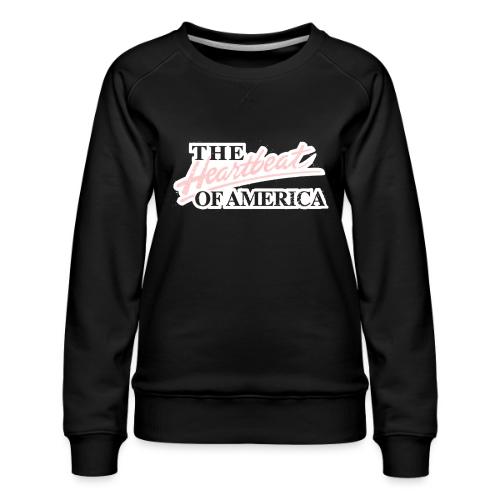 The Heartbeat of America - Women's Premium Slim Fit Sweatshirt