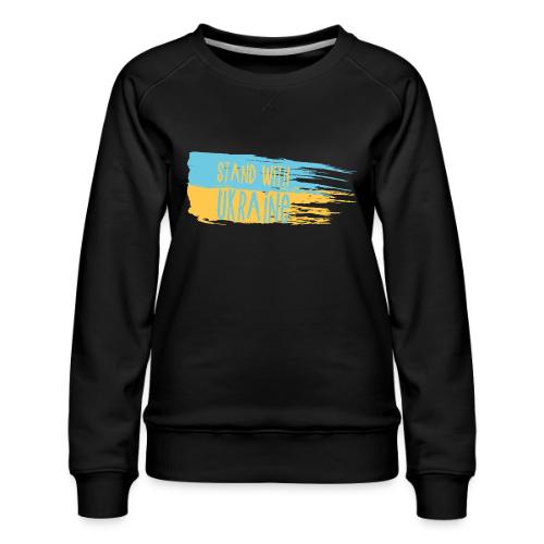 I Stand With Ukraine - Women's Premium Slim Fit Sweatshirt