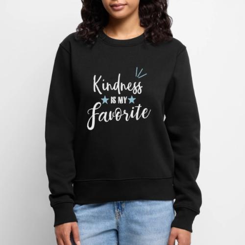 Kindness is my Favorite - Women's Premium Slim Fit Sweatshirt