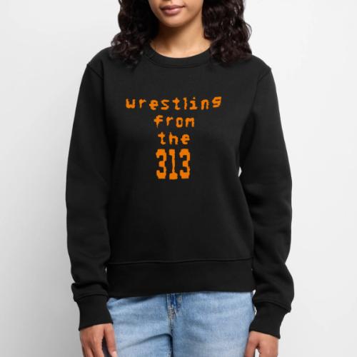 Wrestling from the 313 (orange) - Women's Premium Slim Fit Sweatshirt