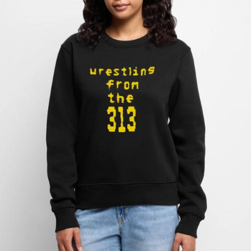 Wrestling from the 313 (yellow) - Women's Premium Slim Fit Sweatshirt