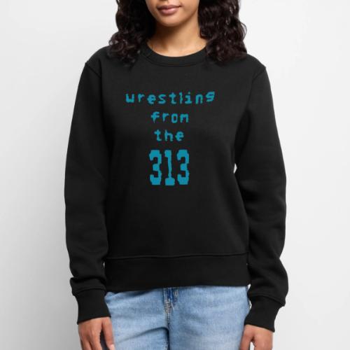 Wrestling from the 313 (Teal) - Women's Premium Slim Fit Sweatshirt