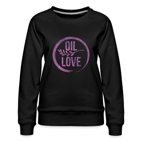 Oil Love Purple - Women's Premium Slim Fit Sweatshirt