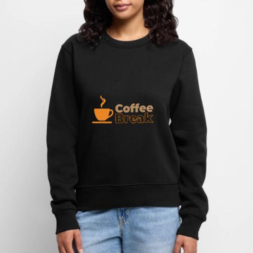 Coffee break - Women's Premium Slim Fit Sweatshirt