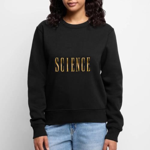 Science: Think. Test. Repeat. - Women's Premium Slim Fit Sweatshirt
