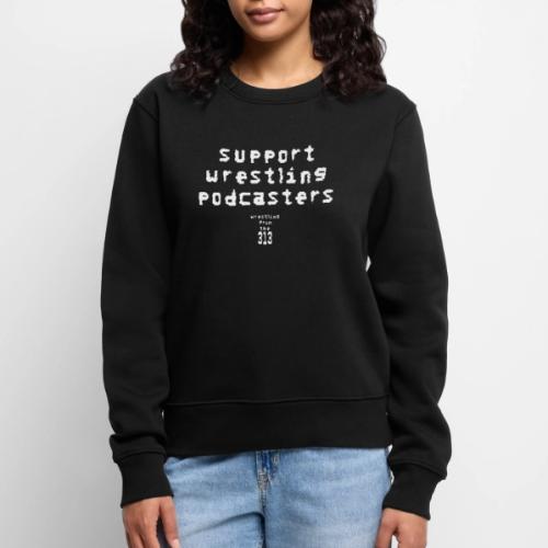 Support Wrestling Podcasters - Women's Premium Slim Fit Sweatshirt