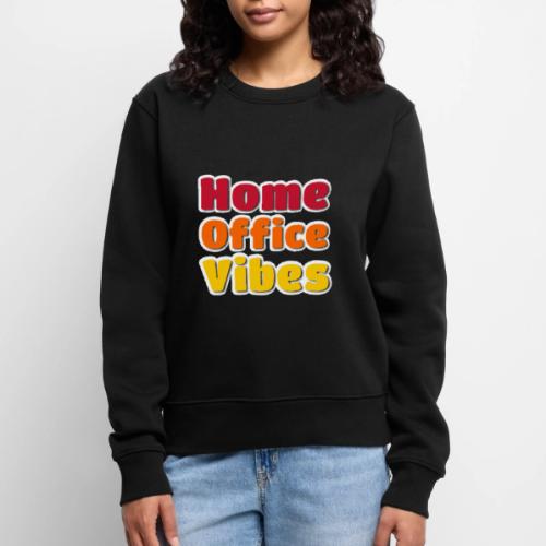 Home Office Vibes Remote Work Design - Women's Premium Slim Fit Sweatshirt