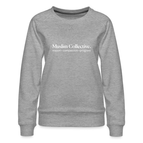 Muslim Collective Logo + tagline - Women's Premium Slim Fit Sweatshirt