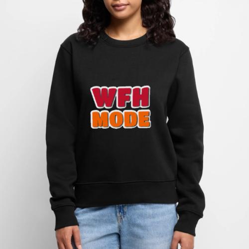 WFH Mode Remote Work Lifestyle Design - Women's Premium Slim Fit Sweatshirt