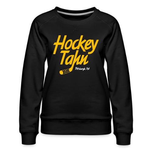 Hockey Tahn - Women's Premium Slim Fit Sweatshirt