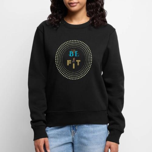 Be Fit - Women's Premium Slim Fit Sweatshirt