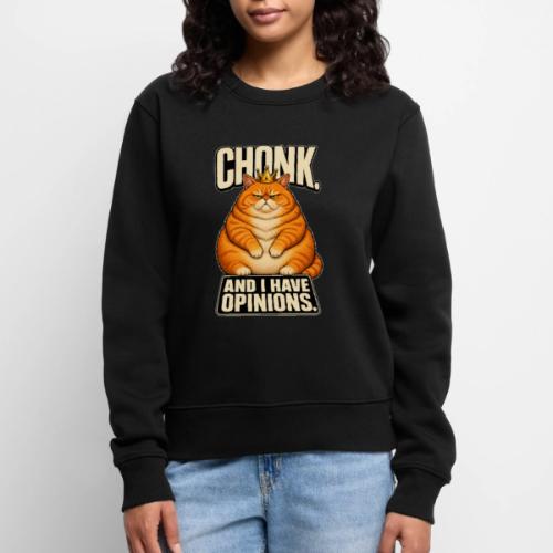 Chonk King Cat - Opinionated Kitty - Women's Premium Slim Fit Sweatshirt