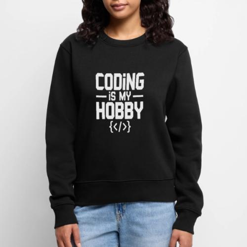 Coding Is My Hobby Typography - Women's Premium Slim Fit Sweatshirt