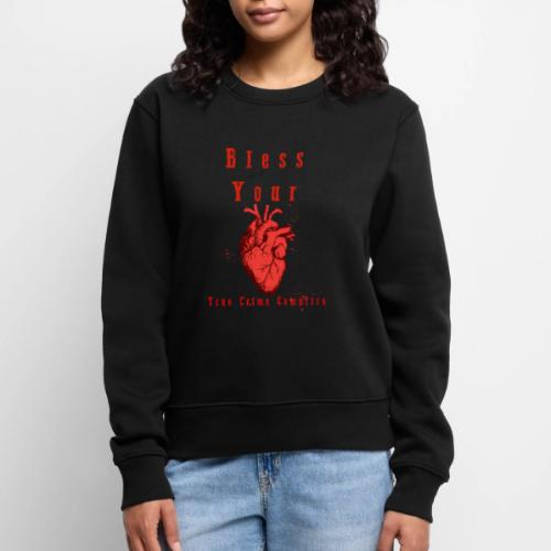 Bless Your Heart - Women's Premium Slim Fit Sweatshirt