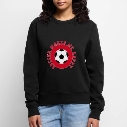 Soccer Makes Me Happy – Football Joy Graphic - Women's Premium Slim Fit Sweatshirt