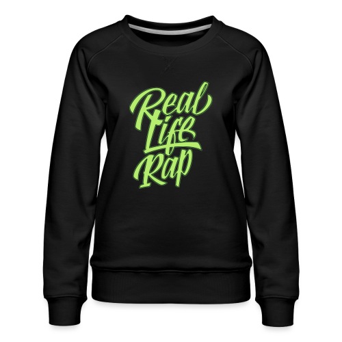 realliferap1_twocolor_rev - Women's Premium Slim Fit Sweatshirt