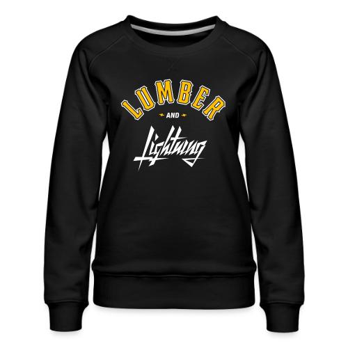 Lumber and Lightning - Women's Premium Slim Fit Sweatshirt