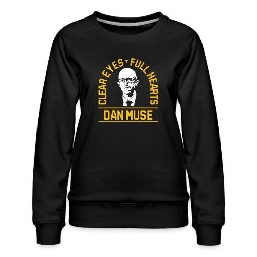 Clear Eyes, Full Hearts - Women's Premium Slim Fit Sweatshirt