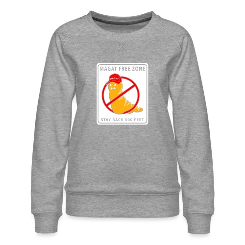 Magat Free Zone - Women's Premium Slim Fit Sweatshirt