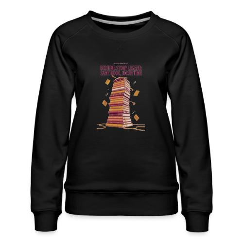 Bedtime Story Legend T Shirt - Women's Premium Slim Fit Sweatshirt