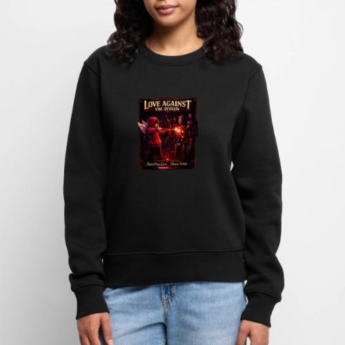 Love Against The System – Cyberpunk Art - Women's Premium Slim Fit Sweatshirt