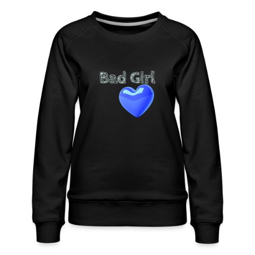Smoon City_Bad Girl - Women's Premium Slim Fit Sweatshirt