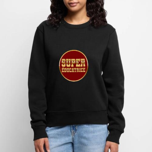 Super educator - Women's Premium Slim Fit Sweatshirt