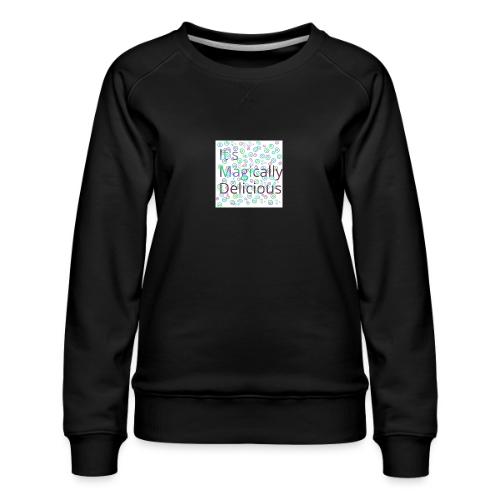 Magically - Women's Premium Slim Fit Sweatshirt