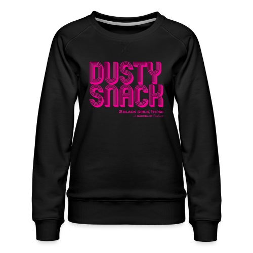 Dusty Snack - Women's Premium Slim Fit Sweatshirt
