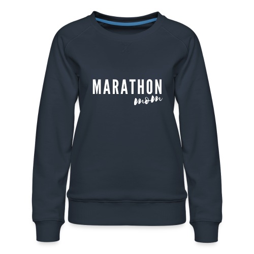 Marathon Mom - Women's Premium Slim Fit Sweatshirt